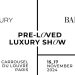 ReLuxury & Barnes Pre-Loved Luxury Show in Paris 15-17 November 2024